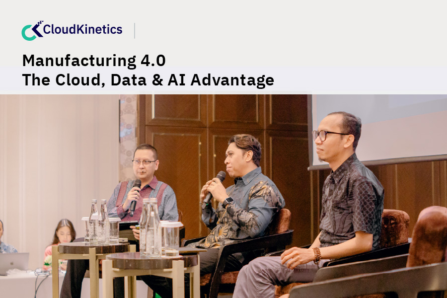Manufacturing 4.0: The Cloud, Data & AI Advantage