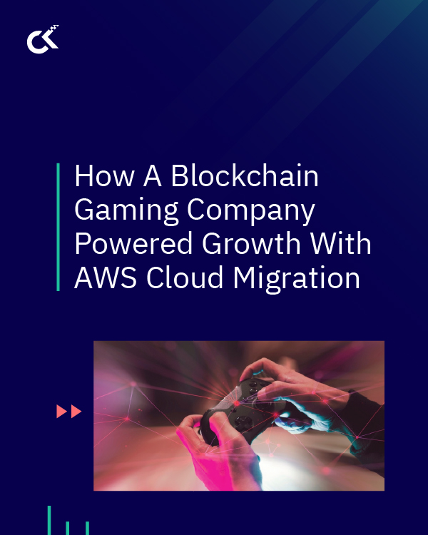 How a Blockchain Gaming Company Powered Growth With AWS Cloud Migration