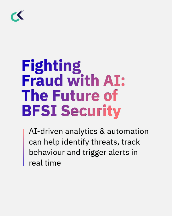 Fighting Fraud With AI: The Future Of BFSI Security